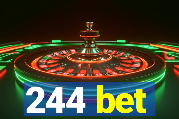 244 bet